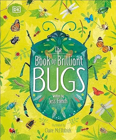 Brilliant Book of Bugs, The